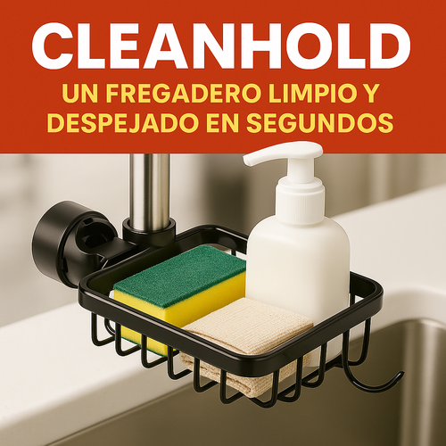 CLEANHOLD® FREGADERO LIMPIO Y DESPEJADO EN SEGUNDOS