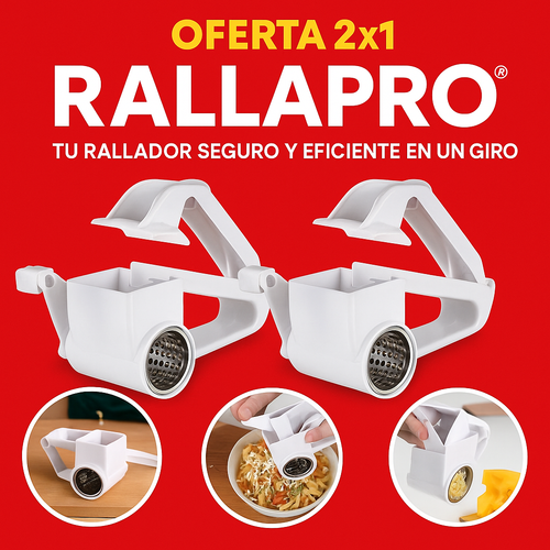 OFERTA 2X1 RALLAPRO® TU RALLADOR SEGURO Y EFICIENTE EN UN GIRO